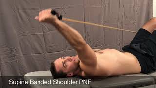 Supine Banded Shoulder PNF
