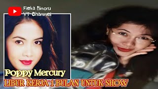 Poppy Mercury Antara Karir & Bekerja