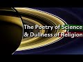 How Science Surpasses Religion in Logic &amp; Poetry