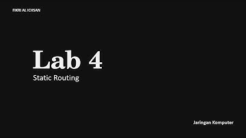 Lab 4 - Static Routing