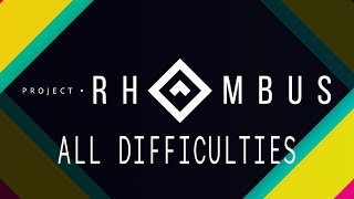 Project Rhombus - All Difficulties | Genacool243
