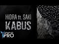 Hidra feat saki  kabus official audio