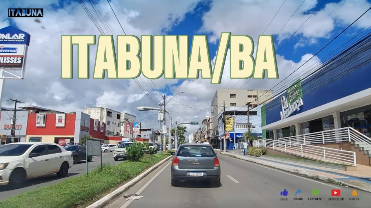 Tour pelas Ruas e Avenidas de Itabuna Sul da Bahia.
