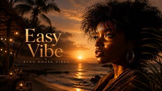 Easy Vibe — Deep Afro House (Original Mix) | AfroxHouse