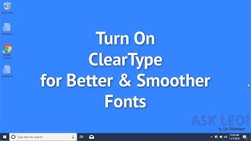 Turn On ClearType for Better & Smoother Fonts