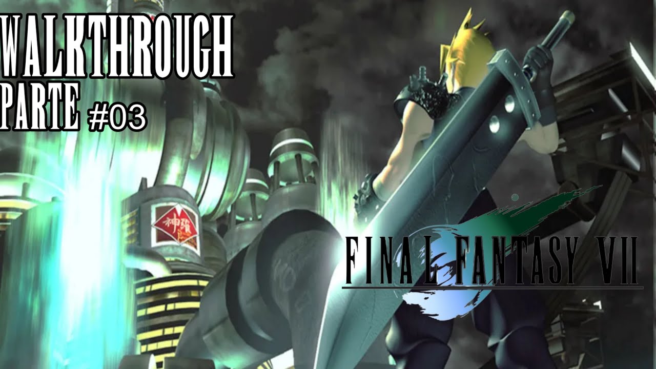 Final Fantasy VII Walkthrough Part 03 La Trampa YouTube final-fantasy-vii-walkthrough-part-03-la-trampa-youtube