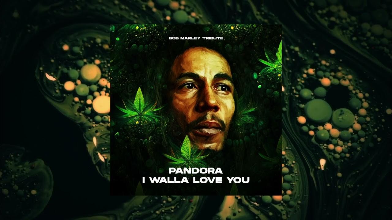 Pandora I Wanna Love You Bob Marley FREE DOWNLOAD YouTube pandora-i-wanna-love-you-bob-marley-free-download-youtube