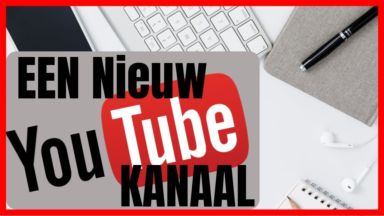 Hoe maak je een YouTube kanaal aan | Nieuw YouTube kanaal 2019 | Create