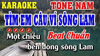 Tìm Em Câu Ví Sông Lam Karaoke Tone Nam Beat Chuẩn | Linh Linh Karaoke