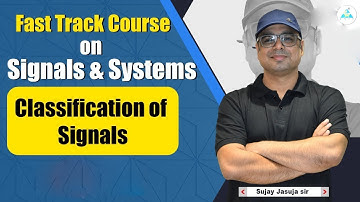 Classification of Signals | Fast Track Course | GATE 2023 Sujay sir #gate_academy #gate2023