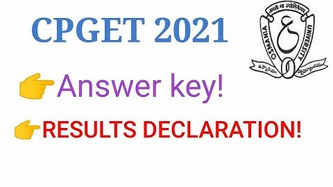 Cpget 2021||Results Declaration||Objection||Answer key