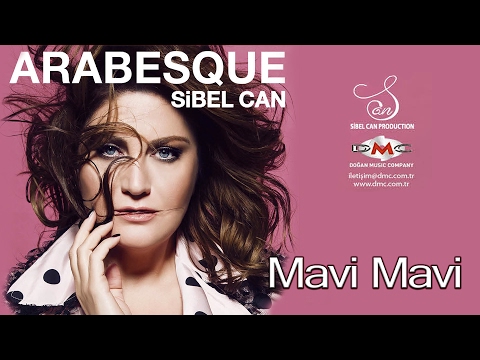 MAVİ MAVİ - SİBEL CAN - ARABESQUE