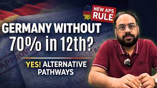 Germany Without 70%? Alternative Pathways After New APS Rule | Study in Germany 2026