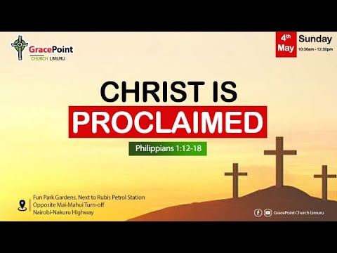 Christ is Proclaimed || Philippians 1:12-18 Christ is Proclaimed || Philippians 1:12-18