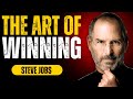 THE ART OF WINNING |POWERFULL MOTIVATIONAL SPEECH| STEVE JOBS|