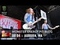 2012 Monster Energy Pit Blog: Day 40 - Auburn, WA