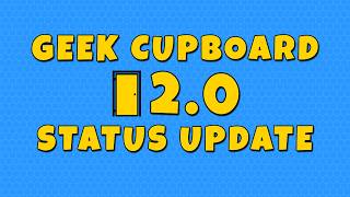 Information Geek Cupboard 2.0 - How's It Going Update