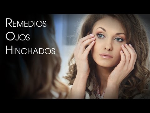 Remedios Naturales para Ojos Hinchados o Puffy Eyes