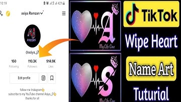 New trend on Tik tok | Wipe heart name art video editing tutorial | Asiya_j7