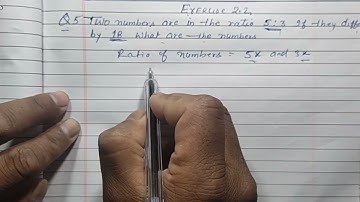 Class 8 - Exercise 2.2 - Q 5 | Two numbers are in the ratio 5 : 3 if they differ by 18 what are the