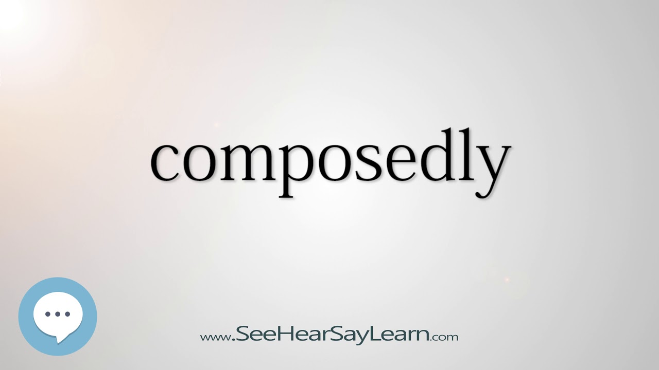 composedly (Every English Word Pronounced) 📕🔊🗣️😎 - YouTube