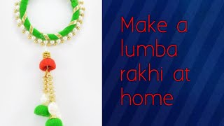 Make a lumba rakhi at home