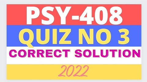 PSY408 Quiz 3 Solution 2022 | VU Short Notes | psy408 quiz 3 - Health Psychology Quiz 3