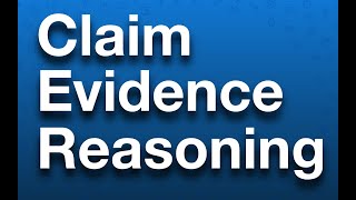How to Write a CER (Claim Evidence Reasoning)