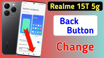 Realme 15t 5g back button setting/Realme 15t 5g back button change/Realme 15t 5g navigation gesture