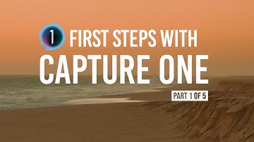 First Steps with Capture One