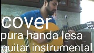 Pura Handa Lesa Guitar Instrumental Cover