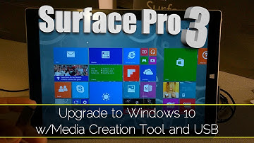 Surface Pro 3 - Upgrade to Windows 10 w/Media Creation Tool