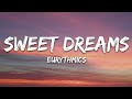 Eurythmics - Sweet Dreams (Lyrics) / 1 hour Lyrics