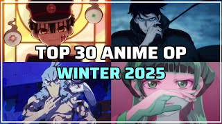 My Top 30 Anime Openings - Winter 2025