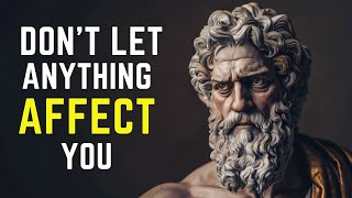 20 Stoic Principles So That NOTHING Can AFFECT YOU | Epictetus (Stoicism)