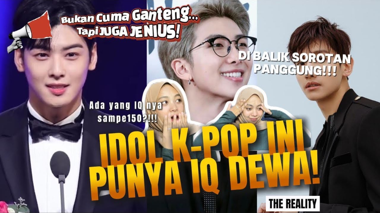 IQ 150⁉️ RM BTS, Cha Eun-woo, dan Idol Lain yang Ternyata Super Jenius! | BISIK BAHAS BARENG AKU