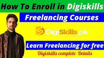 How to Enroll in Digiskills Freelancing courses - Learn Freelancing for Free - free online courses