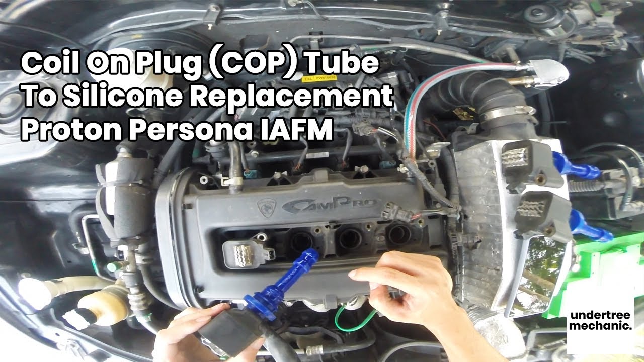 Coil On Plug Cop Tube To Silicone Replacement Proton Persona Iafm Youtube