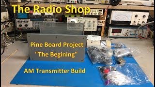 #240 Pine Board Project   "The Beginning"