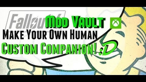 Fallout 4 Console Mods: Make Your Own Custom Human Companion! :D