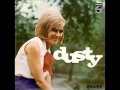 Dusty Springfield - If It Hadn't Been For You