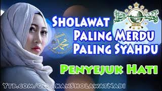 Sholawat Paling Merdu dan Paling Syahdu Enak Di Dengar   Shalawat Terbaru