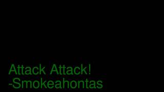 Attack Attack! Smokeahontas (vocal cover)