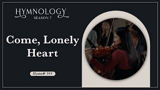 Come, Lonely Heart (Hymn 395) - HYMNOLOGY Season 7
Subscribe to our channel by clicking below and hit the bell so you dont miss any videos! @hymnsofgrace
Stay connected!
https://facebook.com/@hymnsofgrace
https://instagram.com/hymnsofgrace/
https://twitter.com/HymnsofGrace
Hymns of Grace exists to assist believers in their corporate and private worship of God. It is our mission to provide a hymnal and other resources that focus on God the Father, God the Son and God the Holy Spirit as revealed in the Word of God. We seek to produce musical material that focuses on God, His Word and the Gospel story, melding beautiful melodies with eternal truth.
1. Come, lonely heart, to the outsider’s Friend
To Jesus, who seeks out the lost.
Your cruel seclusion has come to an end;
Find welcome, find home, at the cross.
No soul is too small for His mercy;
No sin is too great for His grace!
Come, lonely heart, to the outsider’s Friend;
Find welcome, find home, at the cross.
2. Drink, thirsty heart, of the water of life
Of bountiful, soul-quenching grace.
The world’s broken cisterns can-not satisfy;
The Savior is what your heart craves.
No soul is too small for His mercy;
No sin is too great for His grace!
Drink, thirsty heart, of the water of life;
The Savior is what your heart craves.
3. Rest, guilty heart, in forgiveness of sin
In pardon from shame-stir-ring vice.
Though Satan and sinners and conscience condemn,
Your soul may be spotless as Christ.
No soul is too small for His mercy;
No sin is too great for His grace!
Rest, guilty heart, in forgiveness of sin;
Your soul may be spotless as Christ.
4. Joy, grateful heart, in the hope you have found
In God, who is seeking your heart.
Then go out and broadcast grace may re-sound,
For Jesus is mighty to save.
No soul is too small for His mercy;
No sin is too great for His grace!
Joy, grateful heart, in the hope you have found,
For Jesus is mighty to save. Come, Lonely Heart (Hymn 395) - HYMNOLOGY Season 7