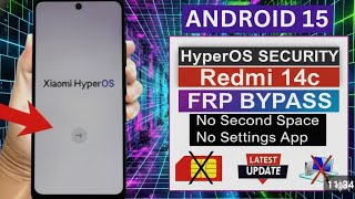 Redmi 14c 5G FRP Bypass 2025 | HyperOS Latest Security Fix | No Second Space & No PC Method100% Work
