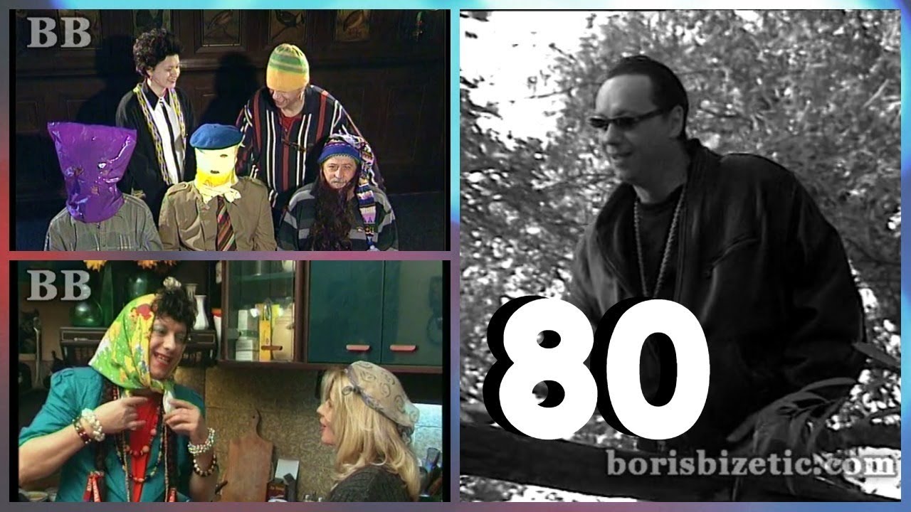 Boris Bizetic - Smeh Terapija 80 - (TV Show 2007)