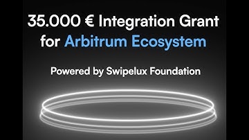 35.000 € Grant for Arbitrum-based projects powered by Swipelux foundation