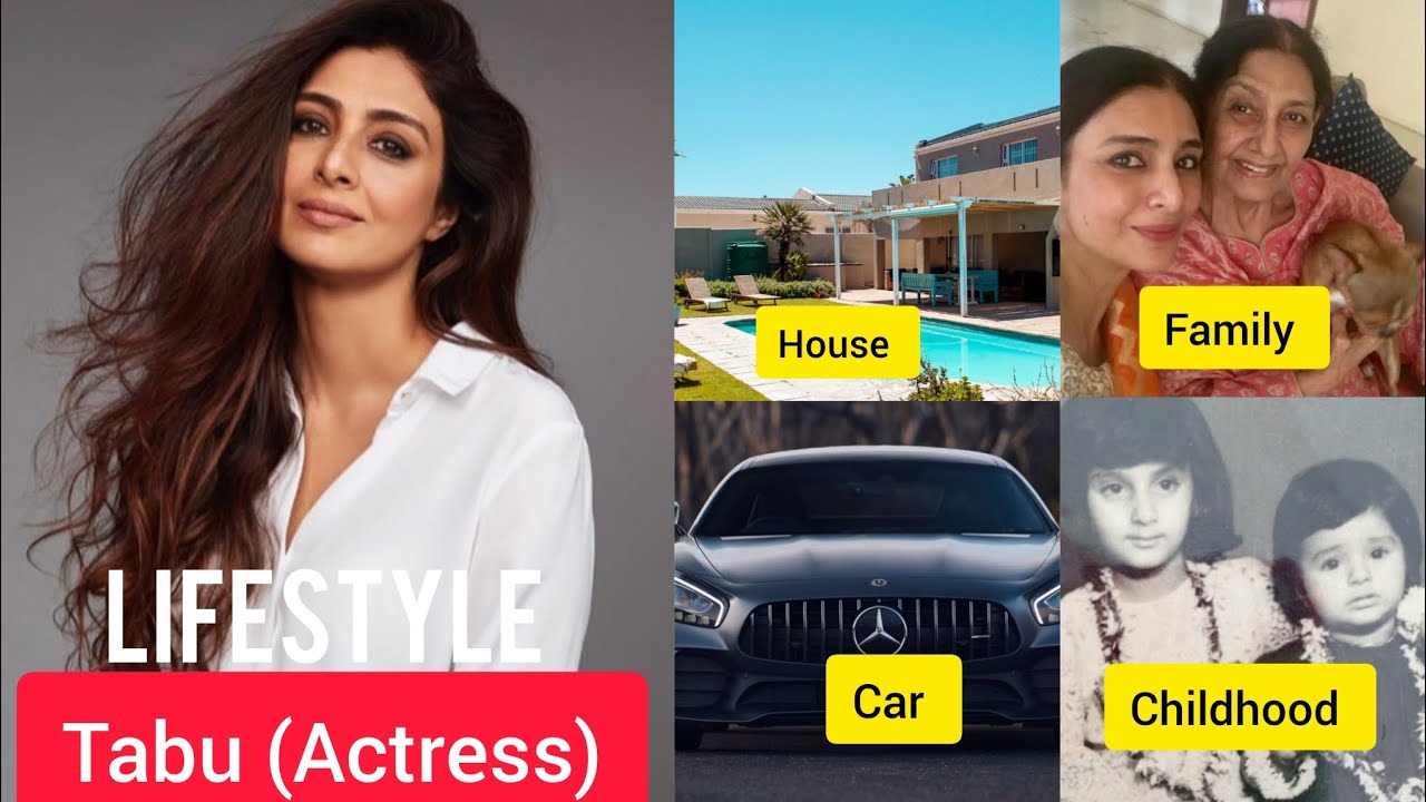Tabu Biography। Lifestyle, Age, Family, Boyfriend, Career, House, Car, Net Worth 