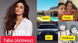Tabu Biography। Lifestyle, Age, Family, Boyfriend, Career, House, Car, Net Worth 
