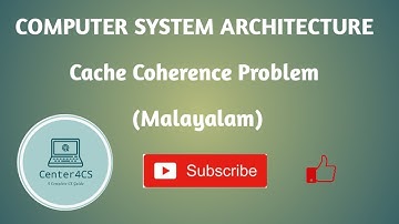 Cache Coherence Problem | Computer System Architecture | Malayalam